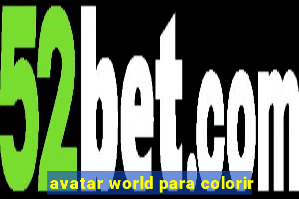 avatar world para colorir